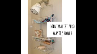 A how to Zero waste eco friendly shower setup