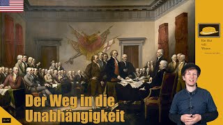 Geschichte der USA - der Weg in die Unabhängigkeit