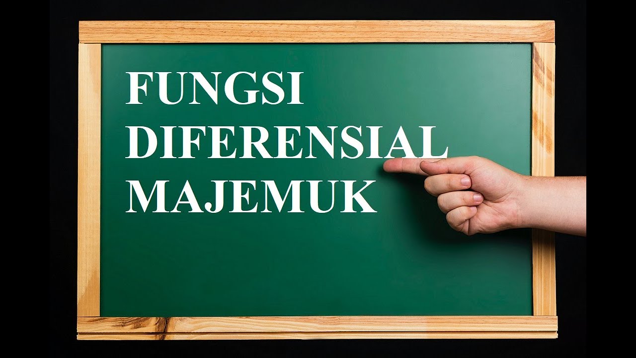 Fungsi Diferensial Majemuk | Matematika Ekonomi | IAIN Tulungagung ...