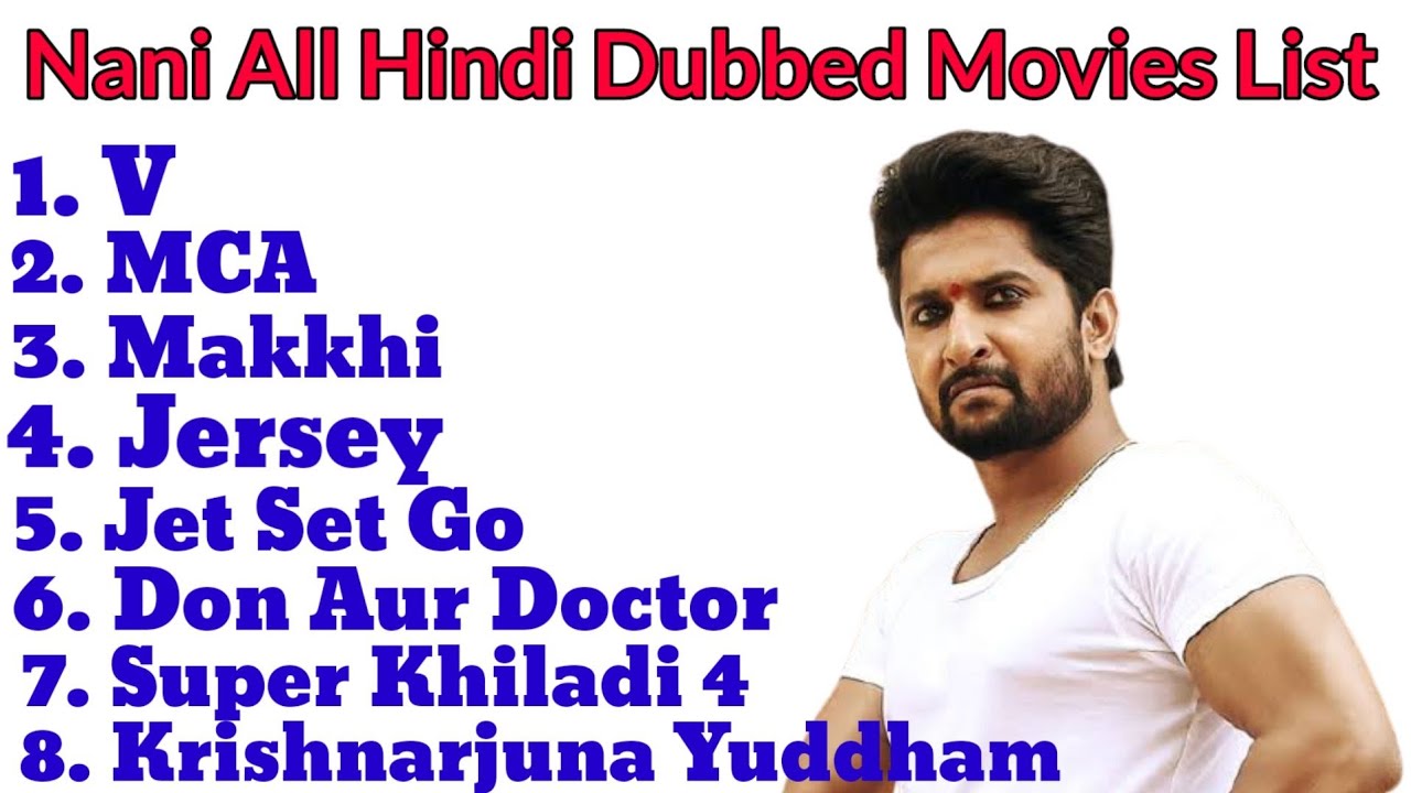 Nani Hindi Dubbed Movies List | Nani Top 12 Movies | Nani All Movies ...