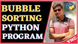 Bubble Sort | Python | Hindi | Urdu | YNC