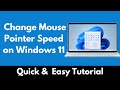 How to Change Mouse Pointer Speed on Windows 11