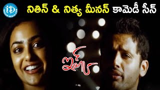 Nithiin & Nithya Menon Comedy Scene | Ishq Telugu Movie Scenes | Vikram Kumar | PC Sreeram