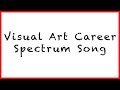 Visual Art Career Spectrum Song