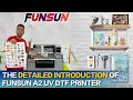 Detailed Introduction Of Funsun A2 UV DTF Printer