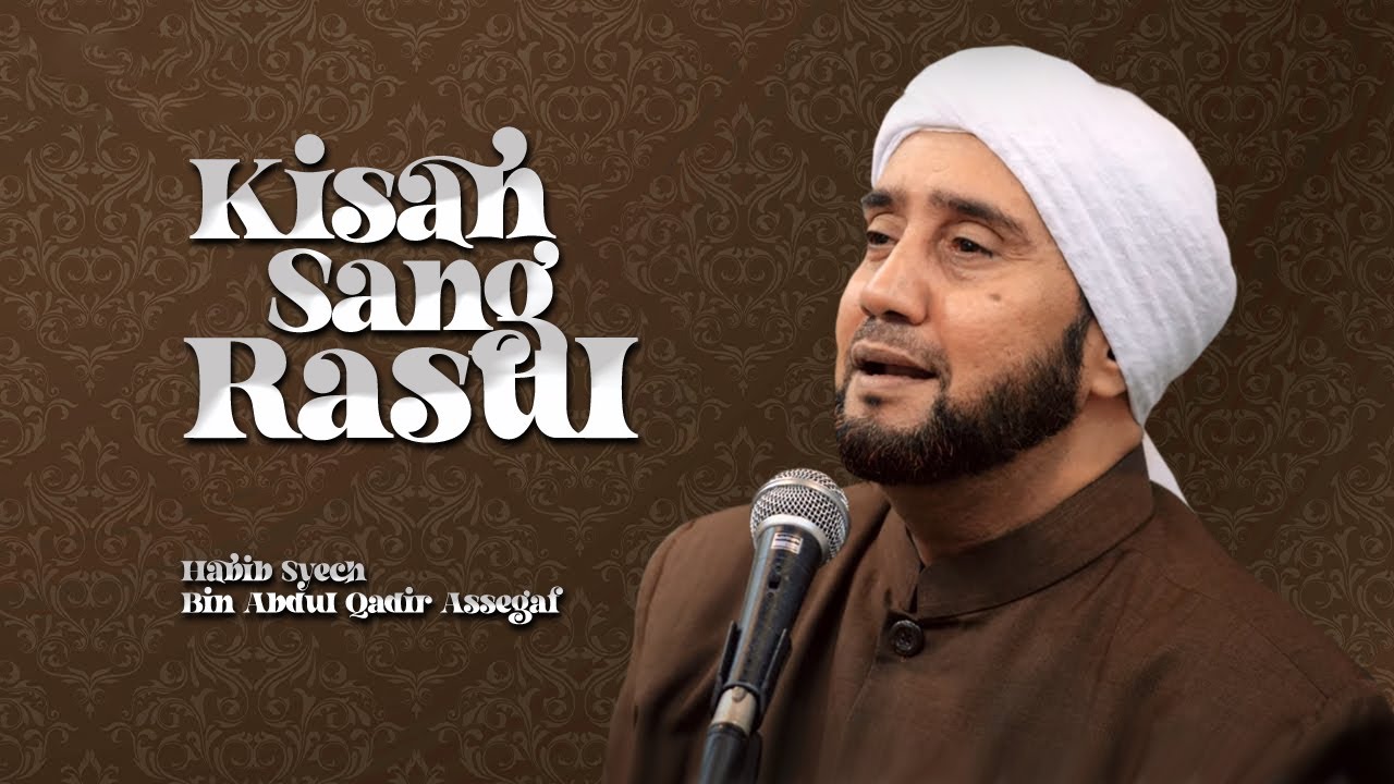 Kisah Sang Rasul Habib Syech Bin Abdul Qadir Assegaf Chords Chordify