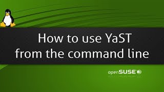 How to use YaST from the command line  - OpenSuSe