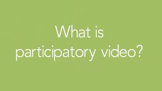 What is Participatory Video?