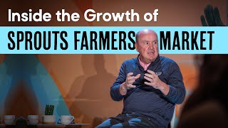 Inside Sprouts Farmers Market: CEO Jack Sinclair Discusses New Store Strategy & Future of Grocery
