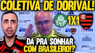 ENTREVISTA COLETIVA DO DORIVAL APÓS O EMPATE PALMEIRAS 1 X 1 FLAMENGO E A NOSSA ANÁLISE