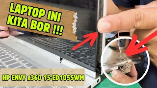 LAPTOP LANGGANAN SERVIS ENGSEL !!! | SERVICE ENGSEL BOR  HP ENVY x360 15 ED1055WM