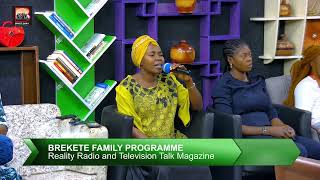 BREKETE FAMILY PROGRAM .WED. 17 AUG 2022