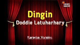 Doddie Latuharhary - Dingin Karaoke