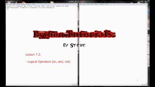Python Tutorial v3.2.5 Lesson 7.2 - Logical Operations (And, Or, Not)