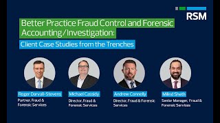 Better Practice Fraud Control and Forensic Accounting Investigation: Client Case Studies