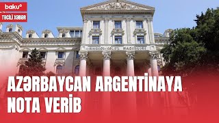 Azərbaycan Argentinaya nota verib - TƏCİLİ XƏBƏR