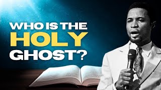 Who is the Holy Ghost - A charge by Apostle Mike Orokpo