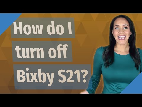 How do I turn off Bixby S21?