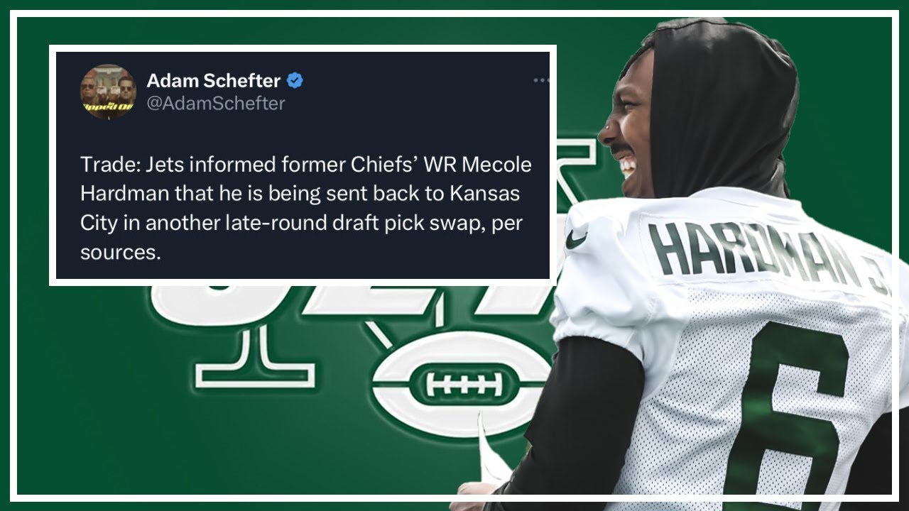 BREAKING NEWS: Jets Trade Mecole Hardman To Chiefs! - YouTube