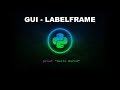 LabelFrame - Python Programming