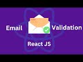 How to validate an email in ReactJS ? Email Validation