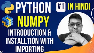 Introduction to Numpy - Numerical Python || Complete Python NumPy Tutorial in Hindi (with Notes) #1