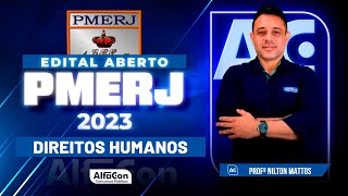 Concurso PMERJ 2023 - Edital Aberto - Direitos Humanos - AlfaCon