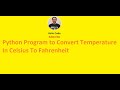 Python Program to Convert Temperature In Celsius To Fahrenheit