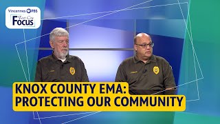 Keeping Knox County Safe: Inside Emergency Management