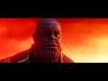 (Infinity War) Thanos  I Ignored My Destiny Once
