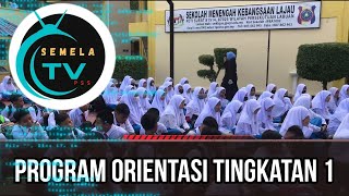 EPISOD 10 TVPSS SEMELA: PROGRAM ORIENTASI TINGKATAN 1 DAN PEMBUKAAN SEKOLAH SESI 2023/2024