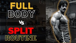 Split vs. Full Body Routine (what’s better?)
