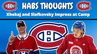 Habs Thoughts - Xhekaj and Slafkovsky Impress at Camp
