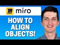 How To Align Objects In Miro