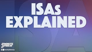 ISAs Explained - 5MF029