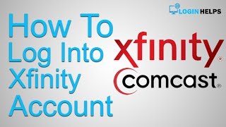 How To Log Into Your Comcast | Xfinity Account (2019)