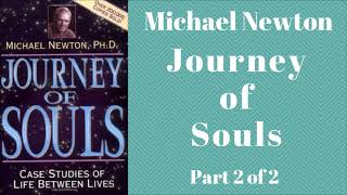 Journey of Souls Audiobook Full by Michael Newton - Case Studies of Life Between Lives Part 2 of 2