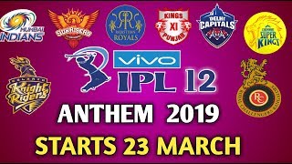 VIVO IPL 2019 ANTHEM VIDEO SONG || STARTS 23 MARCH 2019 ||