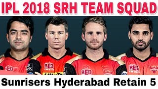 IPL 2018 sunrisers hyderabad Team Squad | SRH Should Be Retain Five Players