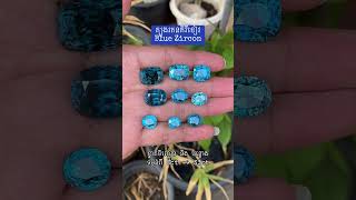 ត្បូងរតនគិរី​ខៀវ​ BlueZircon ខ្នាតចិញ្ចៀន​ និង​ បន្តោង​ #ត្បូងរតនគិរី​ BlueZircon​ #gemstone