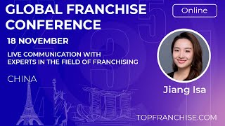 Isa China speech at the Global Franchise Conference