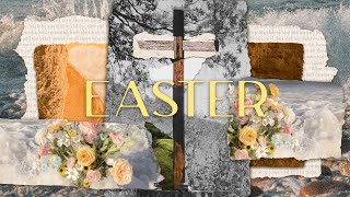 He Is Risen Indeed - Easter 2025 (Full Service)