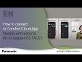 EN – How to connect to Comfort Cloud App. Models with optional Wi-Fi adapter CZ-TACG1