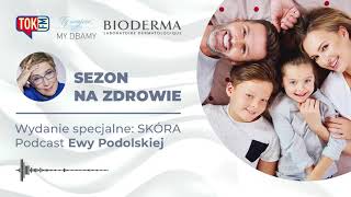 Twoja skóra i Ty: Jak walczyć z suchością i swędzeniem skóry atopowej?