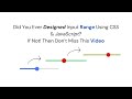 Input Range | Css Design | Create Custom Input Range | JavaScript Tutorial | Slider Input Range🔥