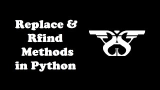 136. String Replace and Rfind Method in Python with Example Code || Python String Methods-18