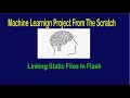 Machine Learning From Scratch - Link Static Files In Flask