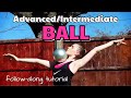 ADVANCED/INTERMEDIATE BALL APPARATUS HANDLING FOR RHYTHMIC GYMNASTS: follow-along tutorial