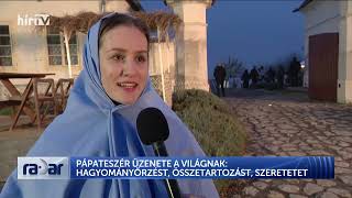 Radar - Pápateszér üzenete a világnak (2024-12-18) - HÍR TV