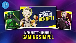 Cara Membuat Thumbnail Gaming Simpel di Hp Android | PIXELLAB TUTORIAL #21